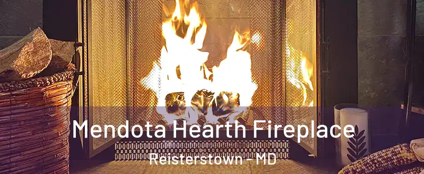  Mendota Hearth Fireplace Reisterstown - MD
