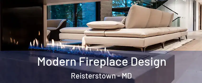  Modern Fireplace Design Reisterstown - MD