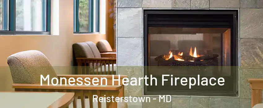  Monessen Hearth Fireplace Reisterstown - MD